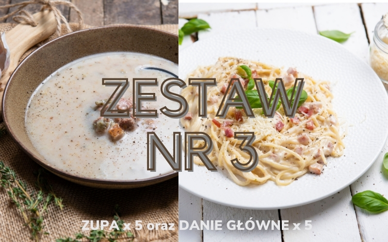 ZESTAW OBIADOWY nr 3 (5x zupa i 5x danie główne)